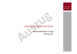 Bühne, Film und Fernsehen – Sozialversicherungsrecht: „Unständig Beschäftigte“ vom 18.04.2021 (Auszug)